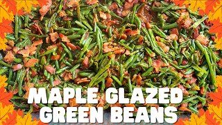 Maple Glazed Blackstone Griddle Green Beans  Thanksgiving amp Holiday Favorite [upl. by Rumilly]