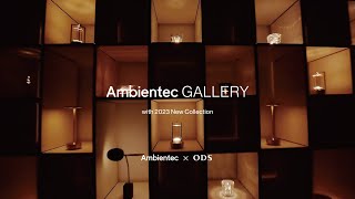 Ambientec GALLERY with 2023 New Collection  DESIGNART TOKYO 2023 [upl. by Nancee591]