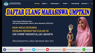 Daftar Ulang Siswa Lulus UMPTKIN Camaba UIN IAIN dan STAIN [upl. by Dlaner]