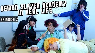 Demon Slayer Academy IN REAL LIFE EPISODE 2  Cosplay Skit [upl. by Koenraad]