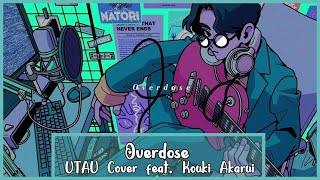 Overdose short ver  Kouki Akarui UTAU Cover [upl. by Ynnam165]