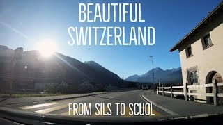 Drive from Sils im Engadin to St Moritz and finally to Scuol  Beautiful Switzerland 4k [upl. by Pip63]