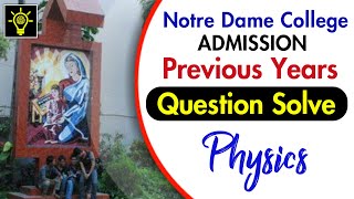 NDC Admission Previous Year Question Solve  PHYSICS  Educative Videos BD [upl. by Iolande]