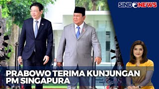 Presiden Prabowo Terima Kunjungan PM Singapura di Istana Merdeka  Sindo Malam 0611 [upl. by Yuria470]