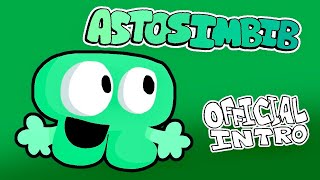 ASTOSIMBIB Official Intro [upl. by Plerre]