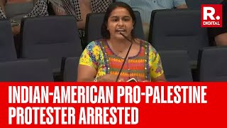 Riddhi Patel IndianAmerican ProPalestine protester Arrested For Threatening To Murder Lawmakers [upl. by Seton]