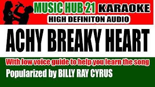 ACHY BREAKY HEART karaoke  HD Audio  Music Hub 21 [upl. by Yroj811]