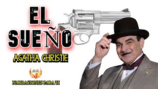 AGATHA CHRISTIE EL SUEÑO POIROT AUDIOLIBRO VOZ HUMANA ESPAÑOL SUBTÍTULOS [upl. by Ahsitram]