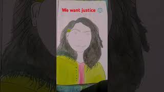 Dr  moumita debnath drawing arts 🎨🖌️we want justice ⚖️ [upl. by Megan60]