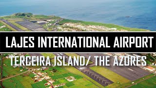 LAJES INTERNATIONAL AIRPORT TER TERCEIRA ISLAND AZORES PORTUGAL What is it like [upl. by Ellebanna]