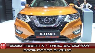 2020 Nissan XTrail 20 dCi 4x4  Exterior And Interior  Sofia Motor Show 2019 [upl. by Ggerk]