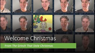 Welcome Christmas  From How the Grinch Stole Christmas  Damien Riehl [upl. by Steward499]