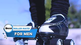 5 Best Roller Skates for Men Review Fashionable Roller SkatesRoller Skates for Street Use 2023 [upl. by Ahsillek]