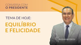 Tema de hoje  Equilíbrio e felicidade [upl. by Kriste623]