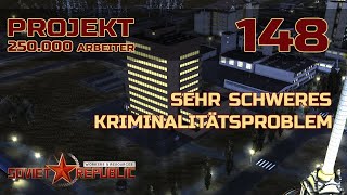 Sehr schweres Kriminalitätsproblem  Lets Play Workers and Resources 148 [upl. by Chloe755]