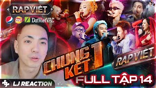 LJ Reaction  Rap Việt Mùa 4 Tập 14  Chung Kết 1 [upl. by Anihs88]