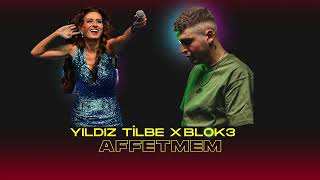 BLOK3 X YILDIZ TİLBE AFFETMEM drill remix [upl. by Sherie284]