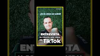 Entrevista al policía más famoso de TikTok JoseIbarrabc [upl. by Lein750]