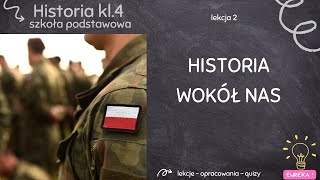 Historia klasa 4  lekcja 2  Historia wokół nas [upl. by Hajan]