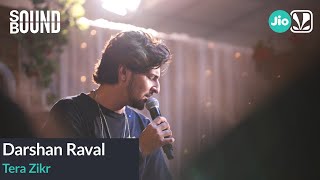 Darshan Raval  Tera Zikr  SoundBound  Tor Kotha [upl. by Evelc199]