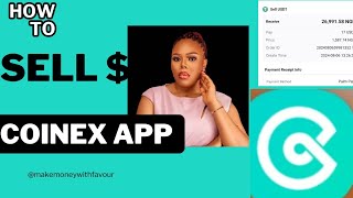 COINEX APP BINANCE ALTERNATIVE HOW TO SELL  TO NAIRA IN COINEX APP [upl. by Ainahpets]