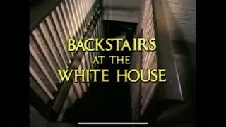 Backstairs at the White House episode 3 [upl. by Shayna795]