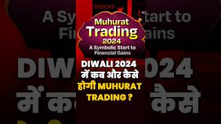 Muhurat Trading 2024 Date and Time for Diwali Stock Market Trading Revealed shorts [upl. by Pliam]