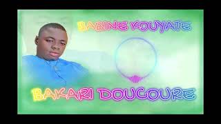 BABINE KOUYATÉ BAKARI DOUCOURÉ [upl. by Efeek]