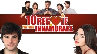 10 regole per fare innamorare TRAILER [upl. by Ainegul]