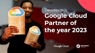 Devoteam is proud to be Google Cloud partner of the year 2023 [upl. by Ahsem905]