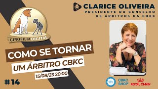 Como se tornar um Ã¡rbitro CBKC  Clarice Oliveira  Podcast Cinofilia Digital [upl. by Niatirb767]