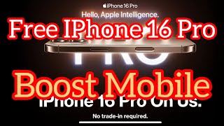 How to get free Iphone 16 Pro max with Boost Mobile freeiphone16promax freeiphoneupgrade [upl. by Marella327]