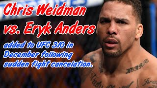 Chris Weidman vs Eryk Anders [upl. by Uahc460]