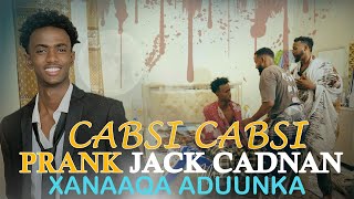 PRANK UGU CABSIDA BADNA AAN KU SAMEENAY JACK CADNAAN OO OYAY MASKIIN [upl. by Enelime578]