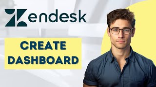 How To Create a Zendesk Dashboard 2024 [upl. by Phira]