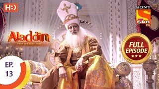 Aladdin  Ep 13  Full Episode  6th September 2018 [upl. by Ees]