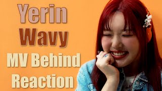 Yerin 예린  Wavy  MV Behind Reaction [upl. by Roel904]