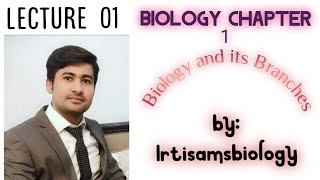 Biology and its branches fsc 1 lec 1 chap 1 by Irtisamsbiology [upl. by Cline]