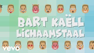 Bart Kaëll  Lichaamstaal [upl. by Atiniv]