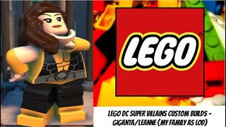 LEGO DC Super Villains Custom Builds  GigantaLeanne quotSisterquot My Family As Legion Of Doom [upl. by Adli320]