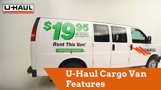 UHaul Cargo Van Features [upl. by Ocicnarf852]