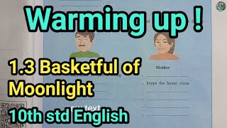 13 Basketful of Moonlight Warming up  10th std English [upl. by Cleres]