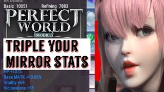 REFINED MAGIC MIRROR GUIDE DOUBLE AND TRIPLE YOUR MIRROR STATS BEST MIRROR PERFECT WORLD MOBILE [upl. by Gatian]