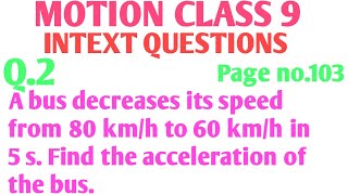 A bus decreases its speed from 80 kmh to 60 kmh in 5 sFind the acceleration of the bus [upl. by Rizzo819]