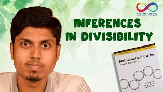 Inferences in Divisibility  Mathematical Circles  Fomin  Raghunath J V  Cheenta [upl. by Ttayw]