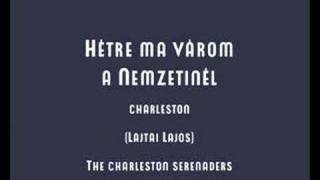 hétre ma várom a nemzetinél  charleston [upl. by Adaminah]