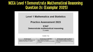 NCEA Level 1  Demonstrate Mathematical Reasoning Question 2c Examplar 2023 [upl. by Rayner]