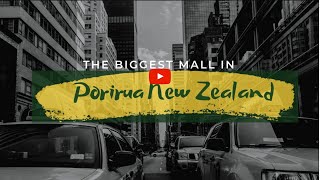 Biggest Mall in Porirua New Zealand [upl. by Anidualc]