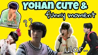 Yohan Funny and Cute Moments [upl. by Pinkham575]