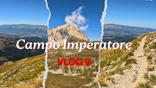 TREKKING A CAMPO IMPERATORE  VLOG 9 [upl. by Reitman]